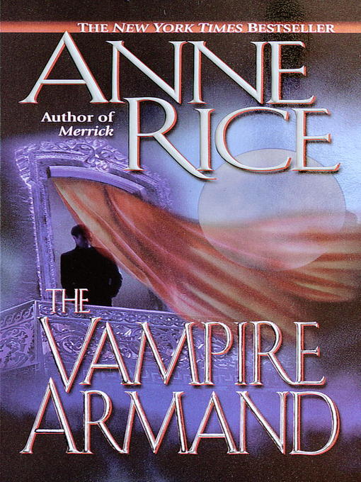 Title details for The Vampire Armand by Anne Rice - Wait list